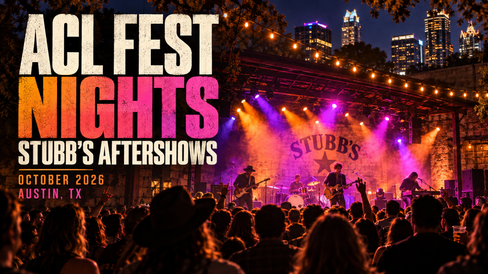 ACL Fest Nights Stubb's Aftershows event poster